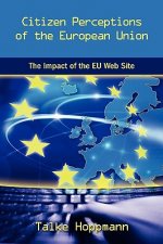 Citizen Perceptions of the European Union