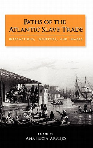 Paths of the Atlantic Slave Trade