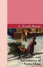 Life and Adventures of Santa Clause