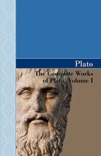 Complete Works of Plato, Volume I