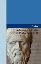 Complete Works of Plato, Volume II