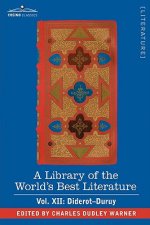Library of the World's Best Literature - Ancient and Modern - Vol. XII (Forty-Five Volumes); Diderot-Duruy