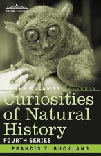 Curiosities of Natural History, in Four Volumes
