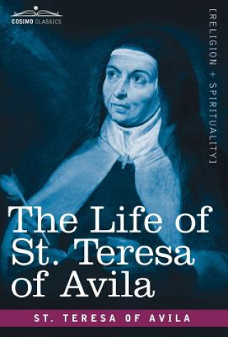 Life of St. Teresa of Avila
