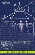 Electromagnetic Theory, Vol. III