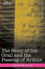 Story of the Grail and the Passing of Arthur