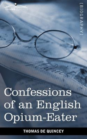 Confessions of an English Opium-Eater (Thomas de Quincey)(Brožovaná)