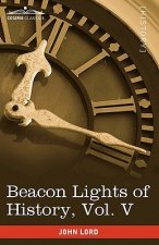 Beacon Lights of History, Vol. V