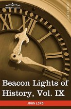 Beacon Lights of History, Vol. IX