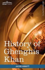 History of Ghenghis Khan