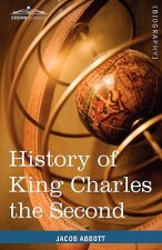 History of King Charles the Second of England