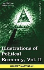 Illustrations of Political Economy, Vol. II (in 9 Volumes)