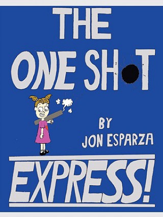 One Shot Express