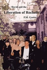 David and the Liberation of Rochelle