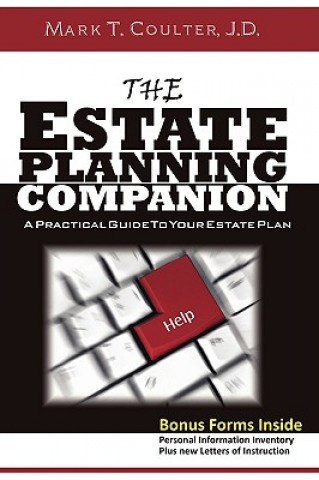 Estate Planning Companion - A Practical Guide To Your Estate Plan