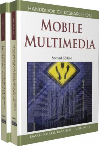 Handbook of Research on Mobile Multimedia