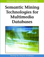 Semantic Mining Technologies for Multimedia Databases