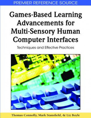 Games-Based Learning Advancements for Multi-Sensory Human Computer Interfaces