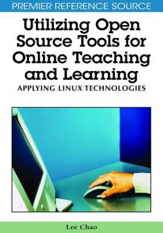 Utilizing Open Source Tools for Online Teaching and Learning