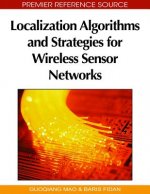 Localization Algorithms and Strategies for Wireless Sensor Networks