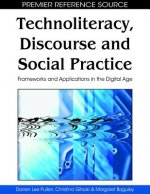 Technoliteracy, Discourse and Social Practice