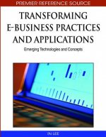 Transforming e-Business Practices and Applications