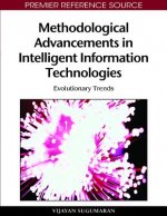 Methodological Advancements in Intelligent Information Technologies