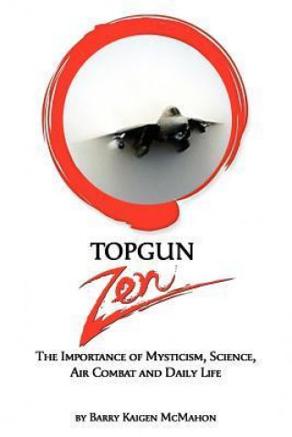 Top Gun Zen