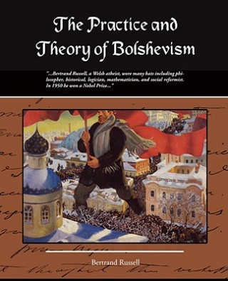 Practice and Theory of Bolshevism