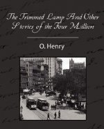 Trimmed Lamp and Other Stories of the Four Million