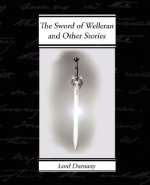 Sword of Welleran and Other Stories