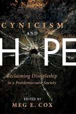 Cynicism and Hope