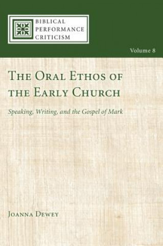 Oral Ethos of the Early Church
