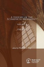 History of the Ecumenical Movement, Volume 2