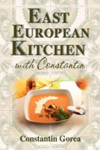East European Kitchen with Constantin