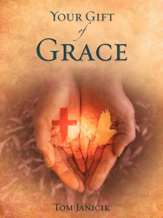 Your Gift of Grace