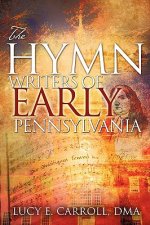 Hymn Writers of Early Pennsylvania