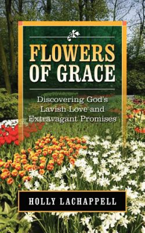 Flowers Of Grace