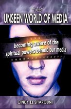 Unseen World of Media