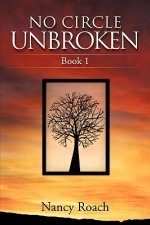 No Circle Unbroken