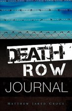 Death Row Journal