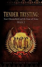 Tender Trysting