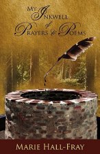 My Inkwell of Prayers & Poems