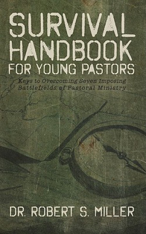 Survival Handbook for Young Pastors