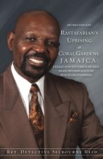 Rastafarian's Uprising at Coral Gardens, Jamaica