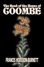 Head of the House of Coombe by Frances Hodgson Burnett, Juvenile Fiction, Classics, Family