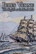 English at the North Pole by Jules Verne, Fiction, Fantasy & Magic