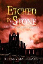 Etched in Stone, Book One-The Skyla Chronicles