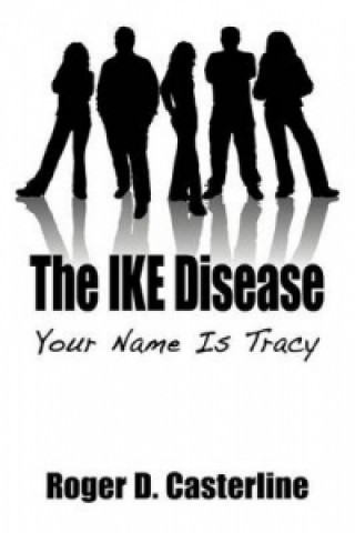 Ike Disease