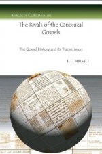 Rivals of the Canonical Gospels